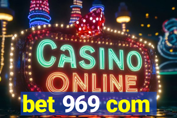 bet 969 com